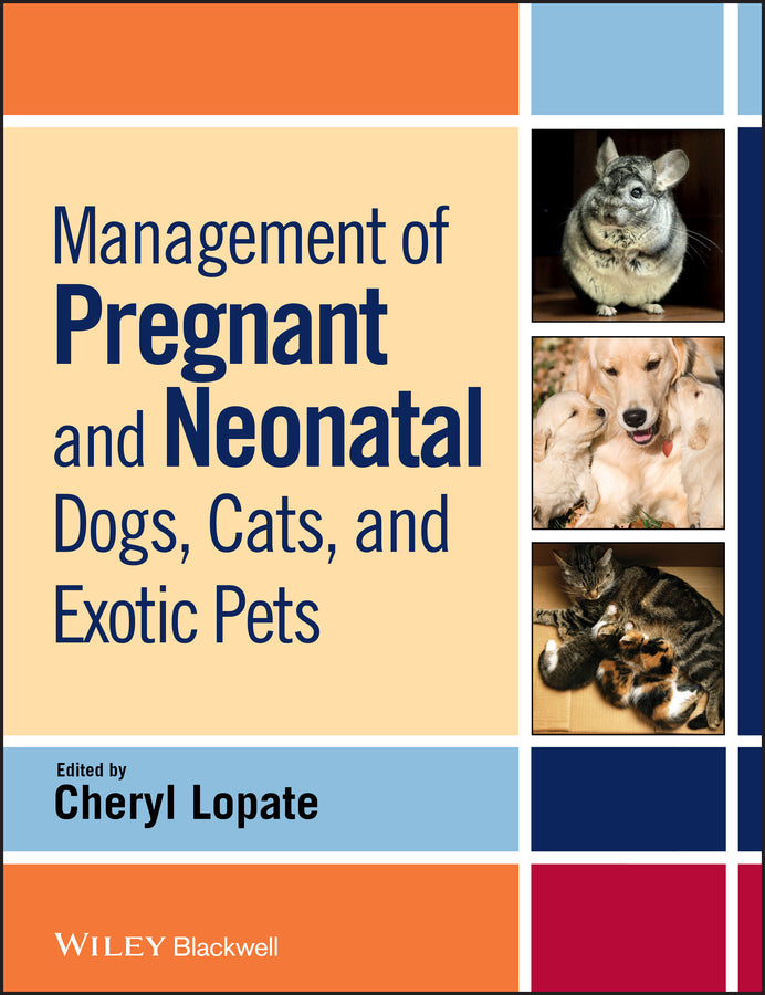 Management of Pregnant and Neonatal Dogs, Cats, and Exotic Pets | Zookal Textbooks | Zookal Textbooks