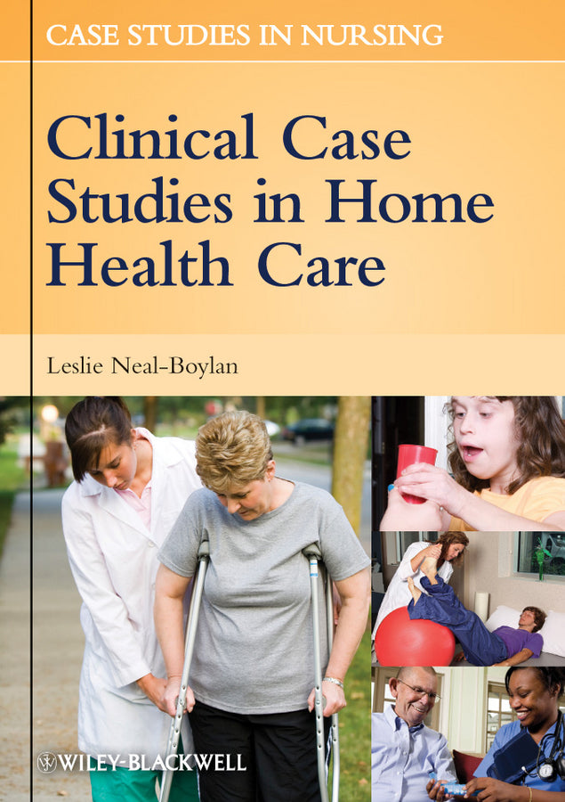 Clinical Case Studies in Home Health Care | Zookal Textbooks | Zookal Textbooks