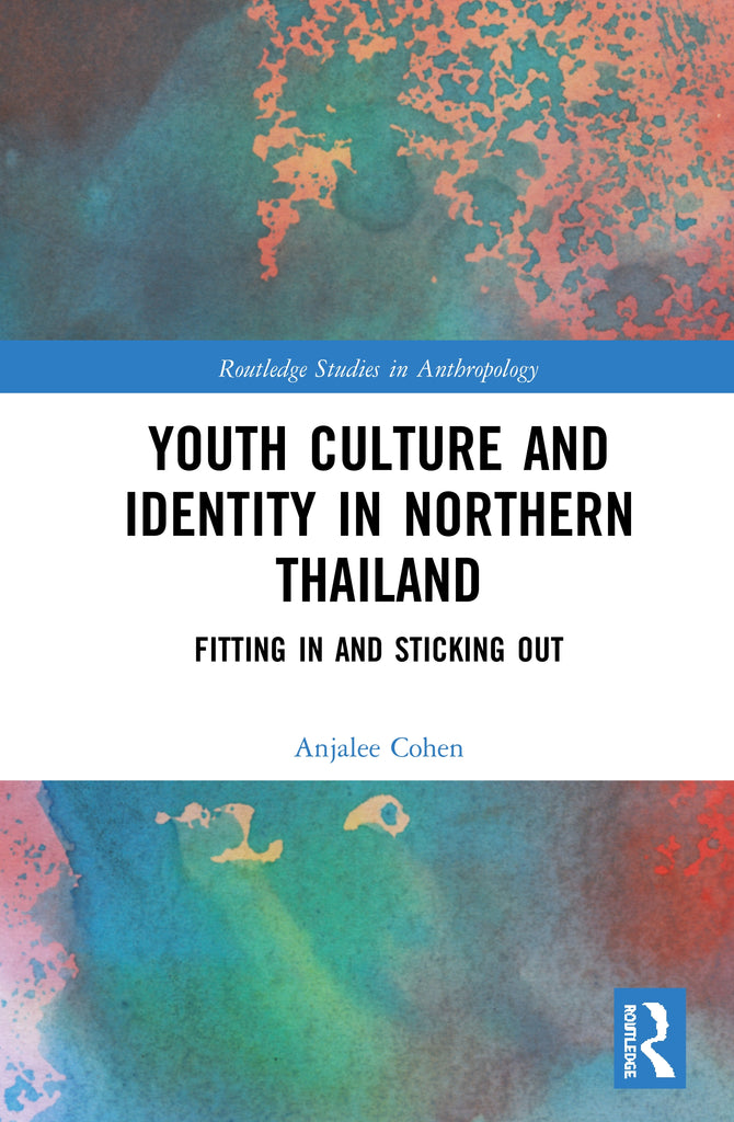 Youth Culture and Identity in Northern Thailand | Zookal Textbooks | Zookal Textbooks