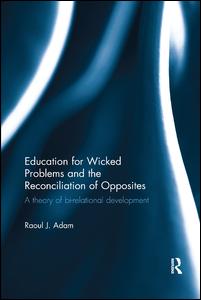 Education for Wicked Problems and the Reconciliation of Opposites | Zookal Textbooks | Zookal Textbooks