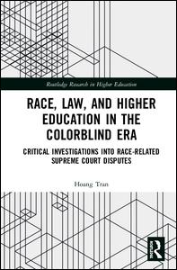 Race, Law, and Higher Education in the Colorblind Era | Zookal Textbooks | Zookal Textbooks