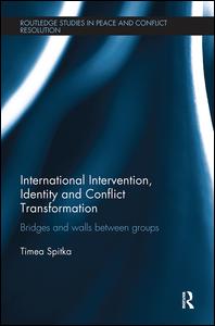 International Intervention, Identity and Conflict Transformation | Zookal Textbooks | Zookal Textbooks
