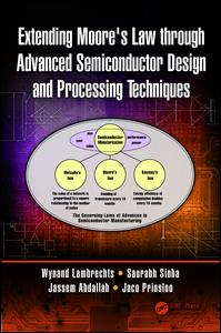 Extending Moore's Law through Advanced Semiconductor Design and Processing Techniques | Zookal Textbooks | Zookal Textbooks