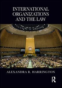 International Organizations and the Law | Zookal Textbooks | Zookal Textbooks