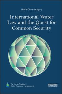 International Water Law and the Quest for Common Security | Zookal Textbooks | Zookal Textbooks
