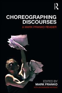 Choreographing Discourses | Zookal Textbooks | Zookal Textbooks