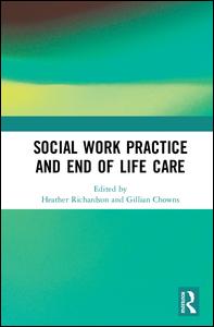 Social Work Practice and End-of-Life Care | Zookal Textbooks | Zookal Textbooks