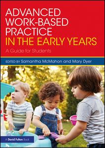 Advanced Work-based Practice in the Early Years | Zookal Textbooks | Zookal Textbooks