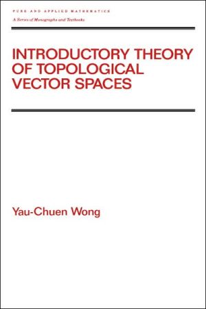 Introductory Theory of Topological Vector SPates | Zookal Textbooks | Zookal Textbooks