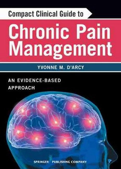 Compact Clinical Guide to Chronic Pain Management | Zookal Textbooks | Zookal Textbooks