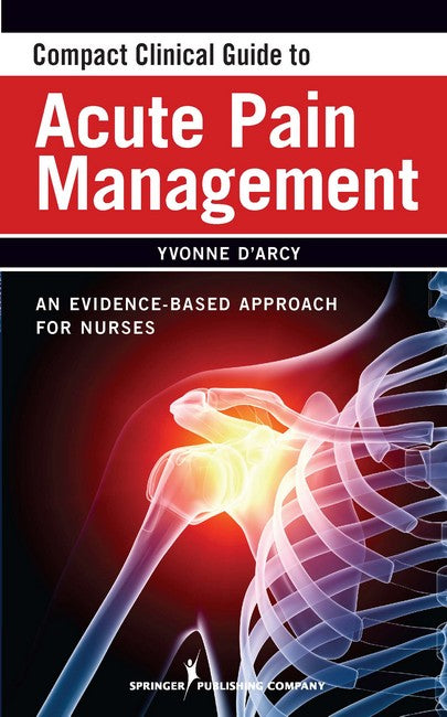 Compact Clinical Guide to Acute Pain Management | Zookal Textbooks | Zookal Textbooks