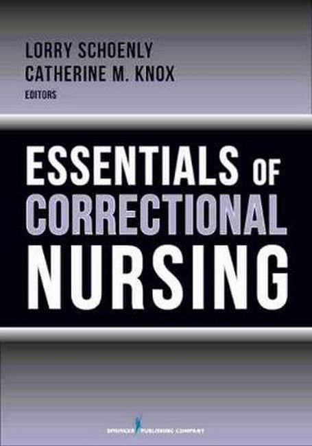 Essentials of Correctional Nursing | Zookal Textbooks | Zookal Textbooks