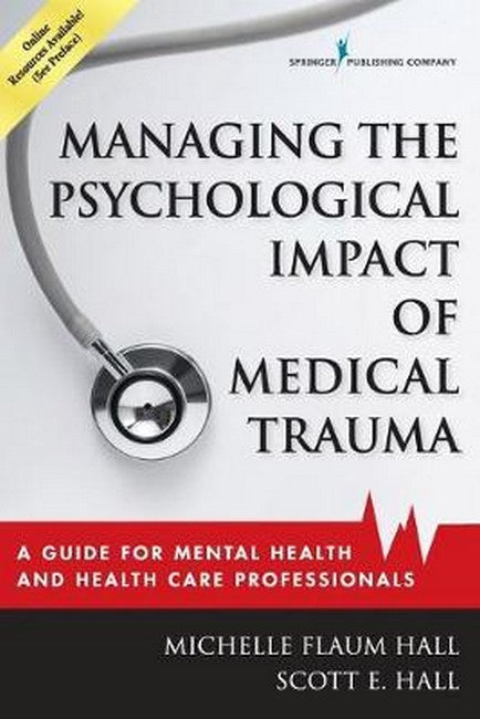 Managing the Psychological Impact of Medical Trauma | Zookal Textbooks | Zookal Textbooks