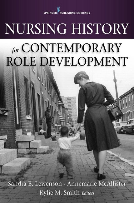 Nursing History for Contemporary Role Development | Zookal Textbooks | Zookal Textbooks