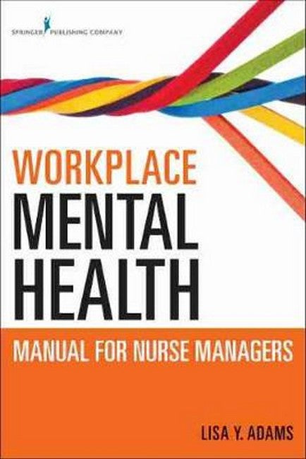 Workplace Mental Health Manual for Nurse Managers | Zookal Textbooks | Zookal Textbooks