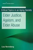 Critical Topics in an Aging Society: Elder Justice, Ageism, and Elder Ab | Zookal Textbooks | Zookal Textbooks