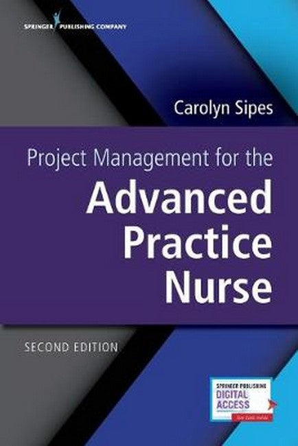 Project Management for the Advanced Practice Nurse | Zookal Textbooks | Zookal Textbooks