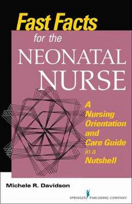 Fast Facts for the Neonatal Nurse | Zookal Textbooks | Zookal Textbooks