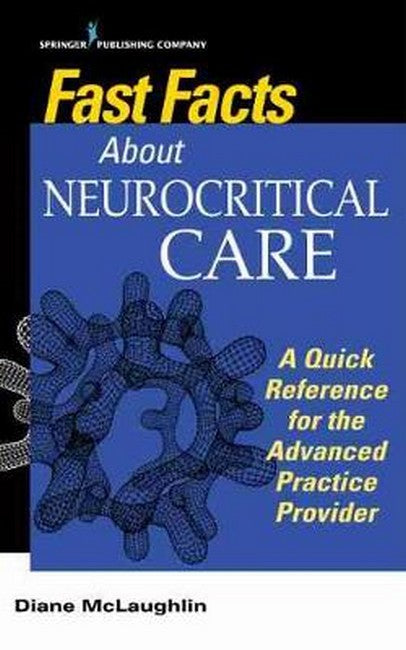 Fast Facts About Neurocritical Care | Zookal Textbooks | Zookal Textbooks