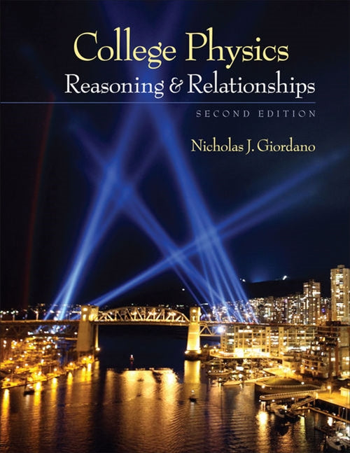  College Physics : Reasoning and Relationships | Zookal Textbooks | Zookal Textbooks