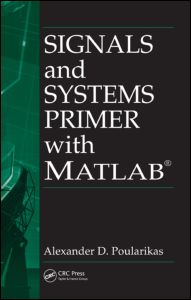 Signals and Systems Primer with MATLAB | Zookal Textbooks | Zookal Textbooks