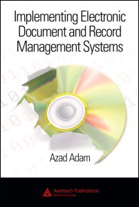 Implementing Electronic Document and Record Management Systems | Zookal Textbooks | Zookal Textbooks