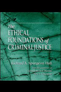 The Ethical Foundations of Criminal Justice | Zookal Textbooks | Zookal Textbooks