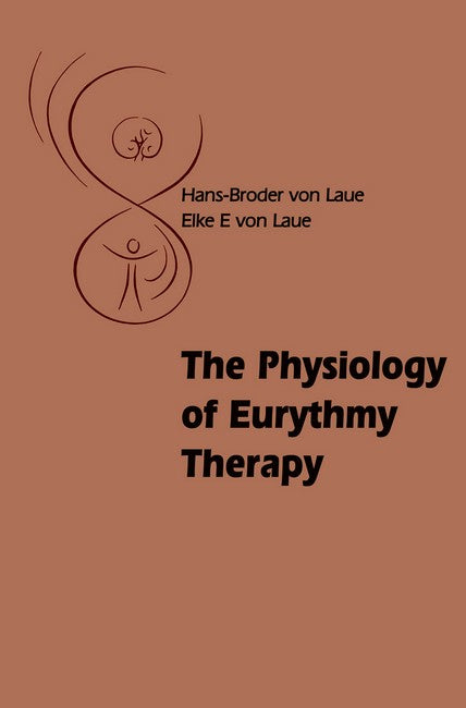 Physiology of Eurythmy Therapy | Zookal Textbooks | Zookal Textbooks