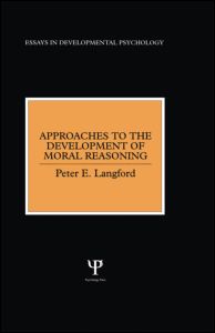Approaches to the Development of Moral Reasoning | Zookal Textbooks | Zookal Textbooks