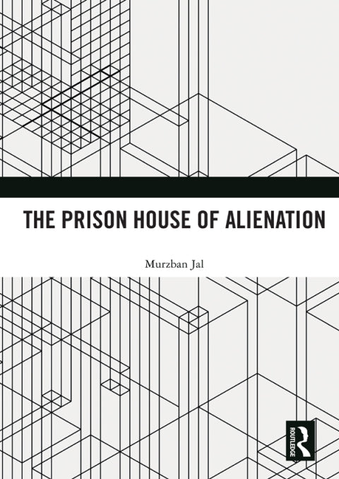 The Prison House of Alienation | Zookal Textbooks | Zookal Textbooks