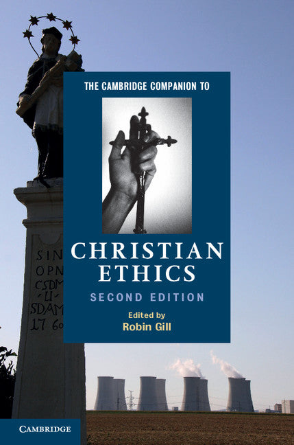 The Cambridge Companion to Christian Ethics | Zookal Textbooks | Zookal Textbooks