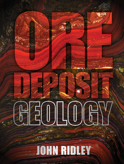Ore Deposit Geology | Zookal Textbooks | Zookal Textbooks