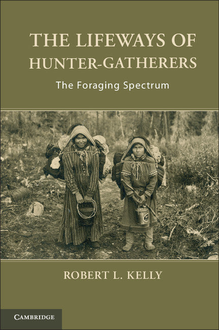 The Lifeways of Hunter-Gatherers | Zookal Textbooks | Zookal Textbooks