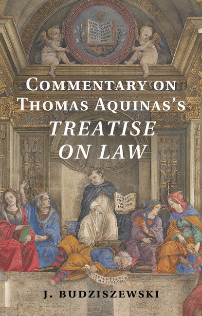 Commentary on Thomas Aquinas's Treatise on Law | Zookal Textbooks | Zookal Textbooks