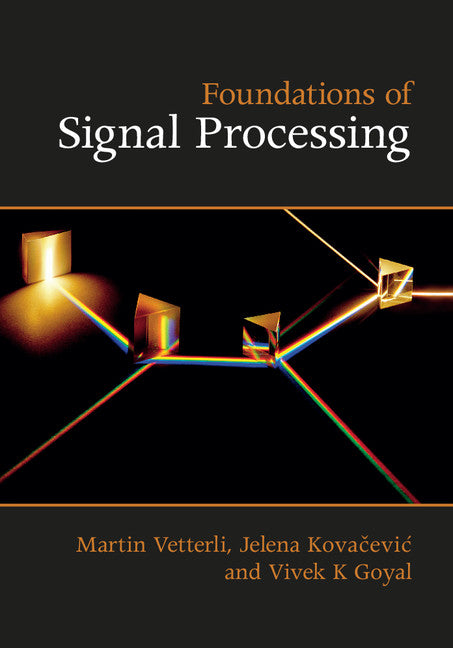 Foundations of Signal Processing | Zookal Textbooks | Zookal Textbooks