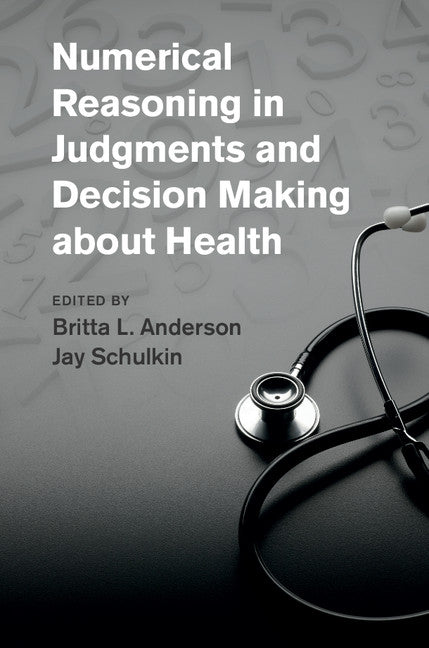 Numerical Reasoning in Judgments and Decision Making about Health | Zookal Textbooks | Zookal Textbooks