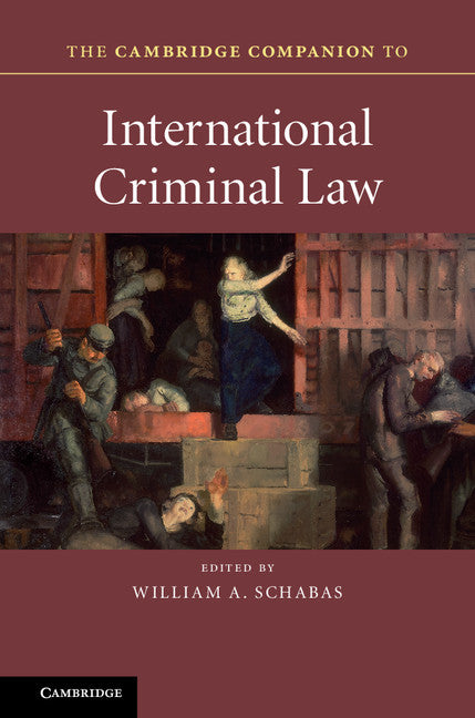 The Cambridge Companion to International Criminal Law | Zookal Textbooks | Zookal Textbooks