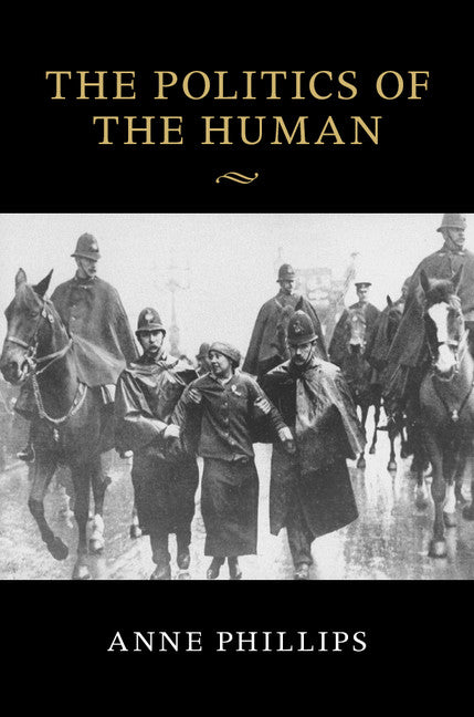 The Politics of the Human | Zookal Textbooks | Zookal Textbooks
