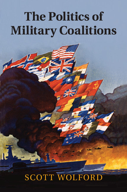 The Politics of Military Coalitions | Zookal Textbooks | Zookal Textbooks