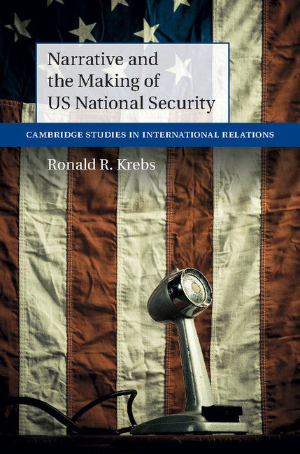 Narrative and the Making of US National Security | Zookal Textbooks | Zookal Textbooks