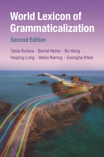 World Lexicon of Grammaticalization | Zookal Textbooks | Zookal Textbooks