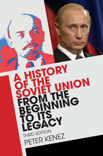 A History of the Soviet Union from the Beginning to its Legacy | Zookal Textbooks | Zookal Textbooks