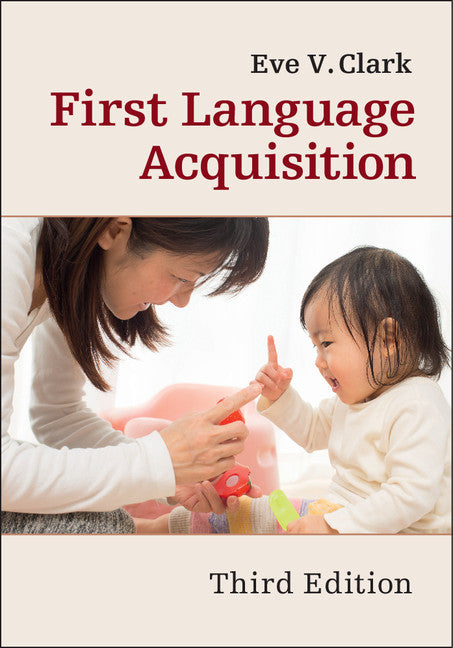 First Language Acquisition | Zookal Textbooks | Zookal Textbooks