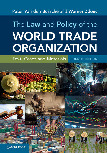 The Law and Policy of the World Trade Organization   | Zookal Textbooks | Zookal Textbooks