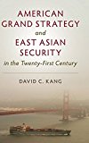 American Grand Strategy and East Asian Security in the Twenty-First  Century | Zookal Textbooks | Zookal Textbooks