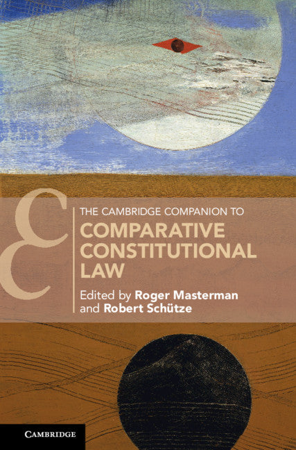 The Cambridge Companion to Comparative Constitutional Law | Zookal Textbooks | Zookal Textbooks