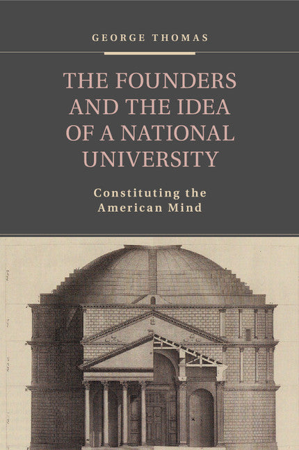 The Founders and the Idea of a National University | Zookal Textbooks | Zookal Textbooks