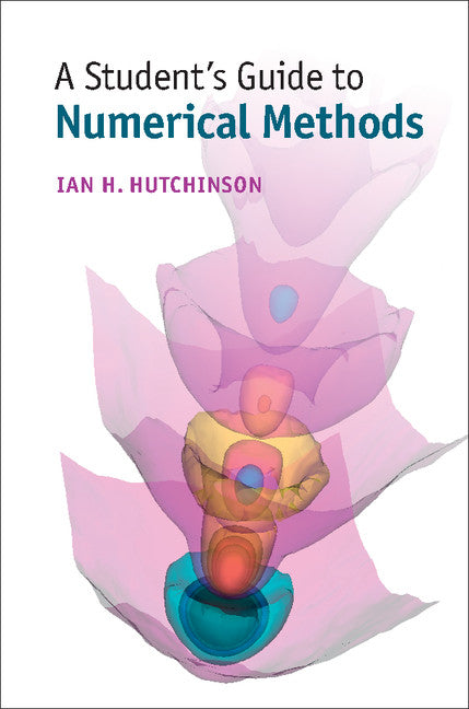 A Student's Guide to Numerical Methods | Zookal Textbooks | Zookal Textbooks