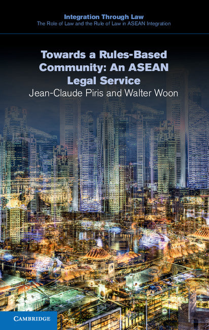 Towards a Rules-Based Community: An ASEAN Legal Service | Zookal Textbooks | Zookal Textbooks