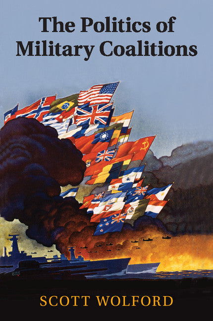 The Politics of Military Coalitions | Zookal Textbooks | Zookal Textbooks